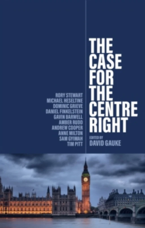 Image of The Case for the Centre Right Paperback / softback