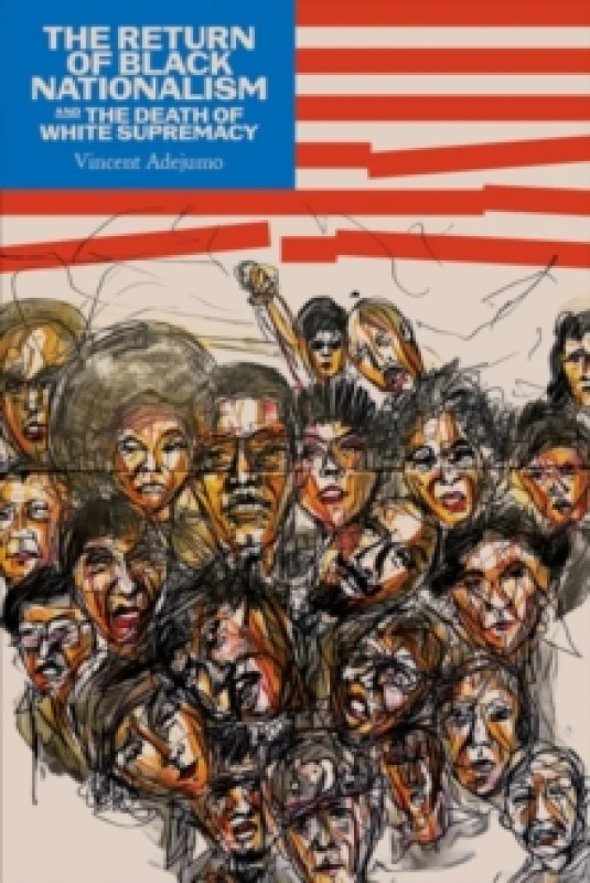 Image of Return of Black Nationalism and the Death of White Supremacy The Paperback / softback