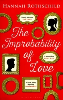 Image of The Improbability of Love by Hannah Rothschild Paperback