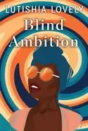 Image of blind ambition