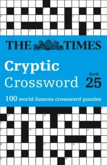 Image of The Times Cryptic Crossword Book 25 : 100 World-Famous Crossword Puzzles