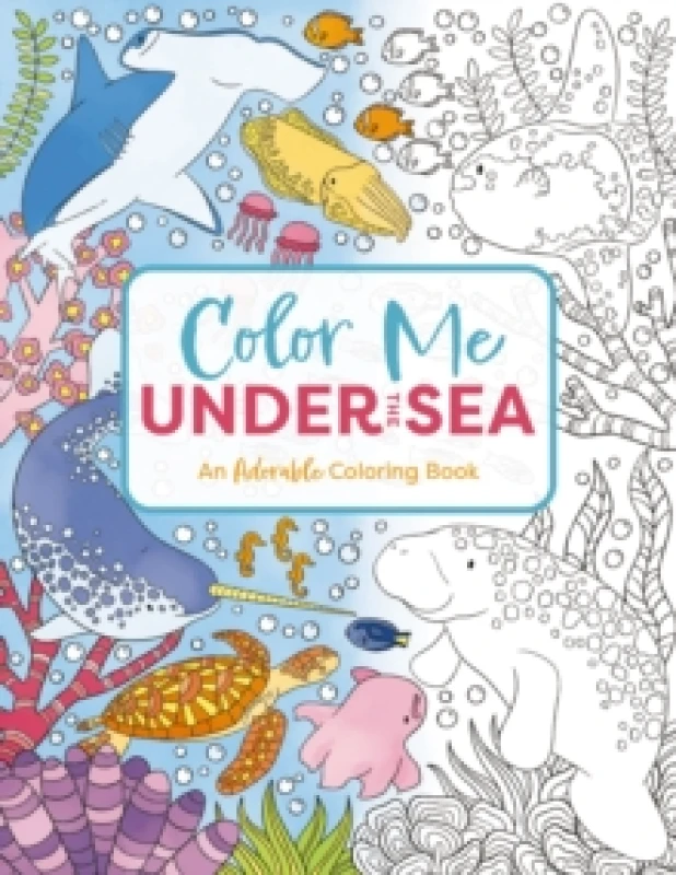 Image of Color Me Under the Sea : An Adorable Adult Coloring Book Paperback / softback