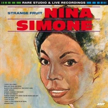 Image of Strange Fruit Rare Studio & Live Recordings by Nina Simone Vinyl Album