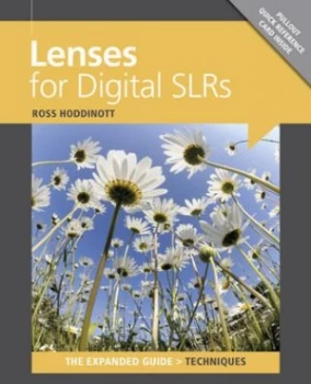 Image of Lenses for Digital Slrs by Ross Hoddinott Book