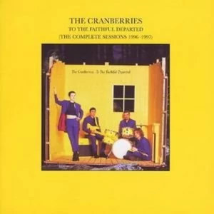 Image of To the Faithful Departed by The Cranberries CD Album