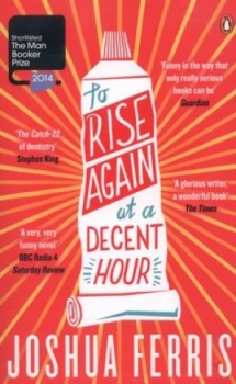 Image of To Rise Again at a Decent Hour by Joshua Ferris Paperback