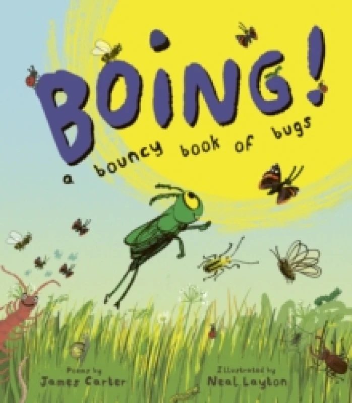 Image of BOING! A Bouncy Book of Bugs Hardback