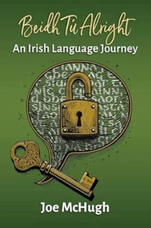 Image of Beidh Tu Alright. Paperback. By Joe McHugh Books