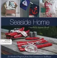 Image of seaside home 25 stitched projects from sea creatures to sailboats