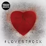 Image of Virgin Soldiers - #lovestrock (Music CD)
