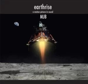 Image of Earthrise by Michael J. Bolton CD Album