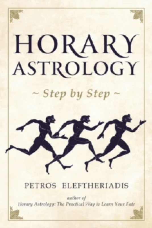 Image of Horary Astrology Step by Step Paperback / softback