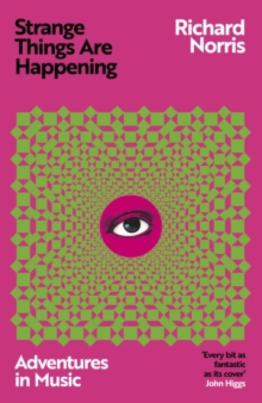 Image of Strange Things Are Happening Hardback