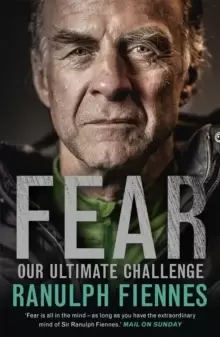 Image of Fear : Our Ultimate Challenge