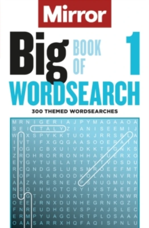 Image of The Mirror: Big Book of Wordsearch 1 : 300 themed wordsearches from your favourite newspaper Paperback / softback