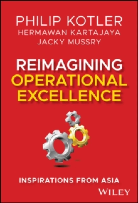 Image of Reimagining Operational Excellence : Inspirations from Asia Hardback