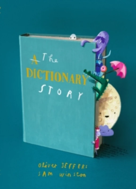 Image of The Dictionary Story : The perfect gift for book lovers! From the award-winning duo behind A Child of Books comes a unique and ground-breaking celebra