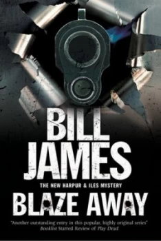 Image of Blaze Away by Bill James Book