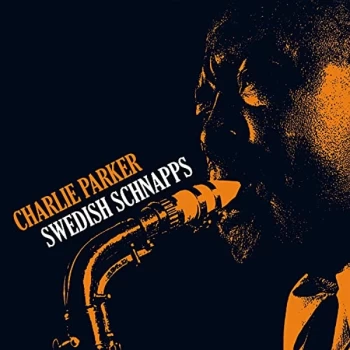 Image of Charlie Parker - Swedish Schnapps (+4 Bonus Tracks) (Transparent Yellow Vinyl)