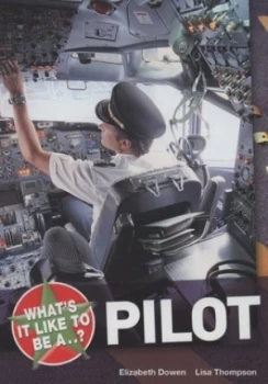 Image of Whats it like to be a pilot? by Elizabeth Dowen