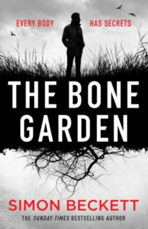 Image of The Bone Garden : An Atmospheric, Chilling Thriller From The Sunday Times Bestselling Author Hardback