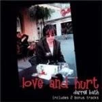 Image of Darrell Bath - Love And Hurt (Music CD)