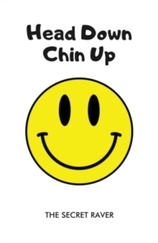 Image of Head Down - Chin Up Paperback / softback