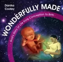Image of Wonderfully Made : God's Story of Life from Conception to Birth