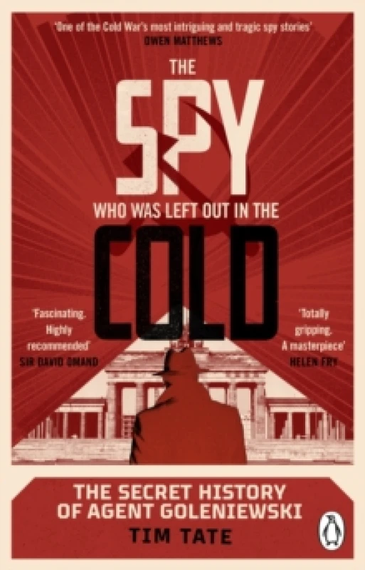 Image of The Spy Who Was Left Out in the Cold. Paperback. By Tim Tate Books