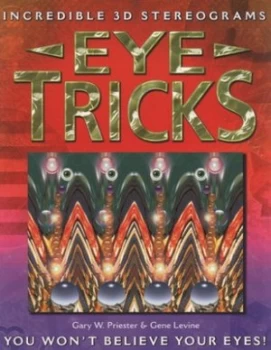 Image of Eye Tricks by Gary W Priester and Gene Levine Paperback