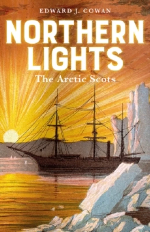Image of Northern Lights : The Arctic Scots Hardback