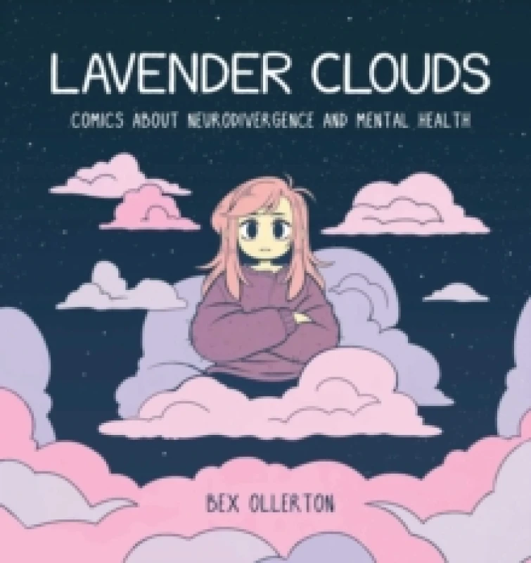 Image of Lavender Clouds : Comics about Neurodivergence and Mental Health Hardback