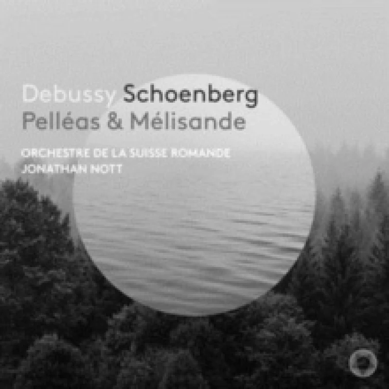 Image of Debussy/Schoenberg: Pellas & Mlisande SACD / Hybrid