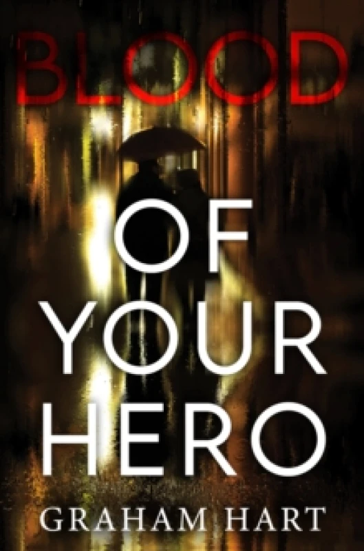 Image of Blood of Your Hero Paperback / softback