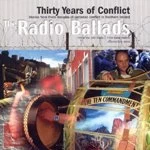Image of Various Artists - Radio Ballads - Thirty Years On Conflict (Music CD)