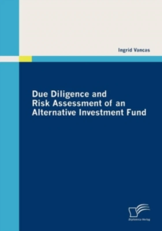 Image of Due Diligence and Risk Assessment of an Alternative Investment Fund Paperback / softback