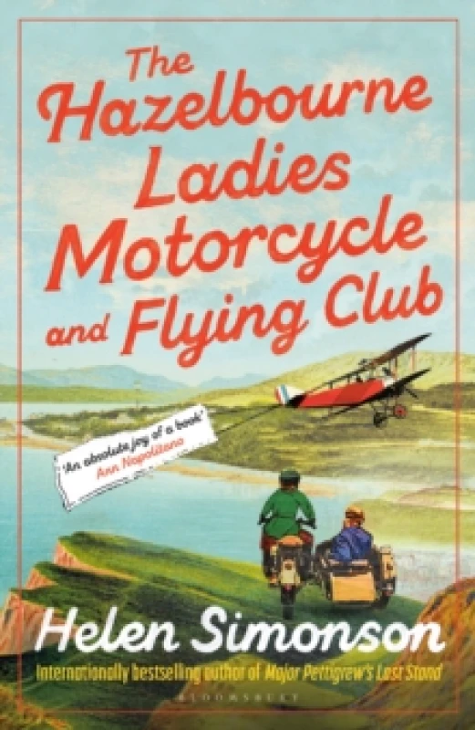 Image of The Hazelbourne Ladies Motorcycle and Flying Club : the captivating new novel from the bestselling author of Major Pettigrew's Last Stand Paperback /