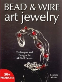 Image of Bead and Wire Art Jewelry by J. Marsha Michler Paperback