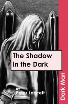 Image of The shadow in the dark by Peter Lancett