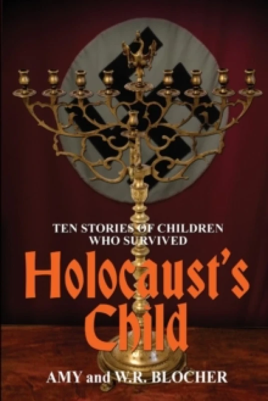 Image of Holocaust's Child : Ten Stories of Children Who Survived Paperback / softback