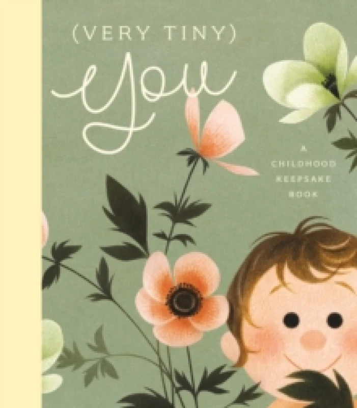 Image of (Very Tiny) You : A Childhood Keepsake Book Hardback