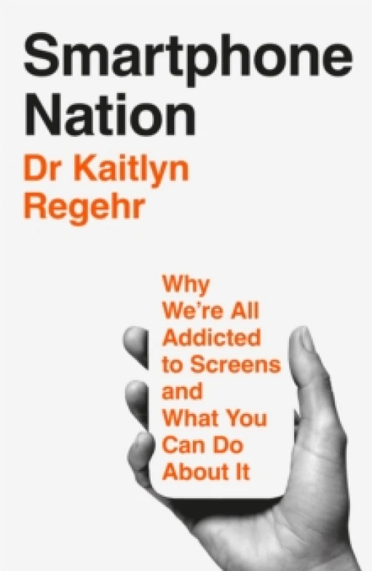 Image of Smartphone Nation. Hardback. By Kaitlyn Regehr Books