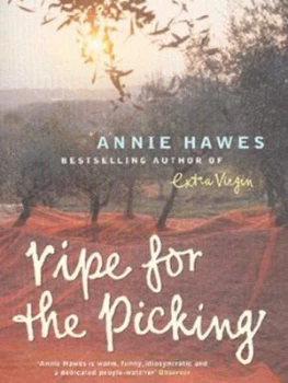 Image of Ripe for the Picking by Annie Hawes Paperback