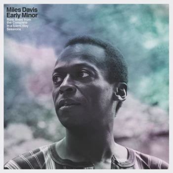 Image of Miles Davis - Early Minor (Rare Miles From The Complete In A Silent Way Sessions) Vinyl