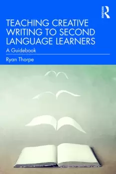 Image of Teaching Creative Writing to Second Language LearnersA Guidebook