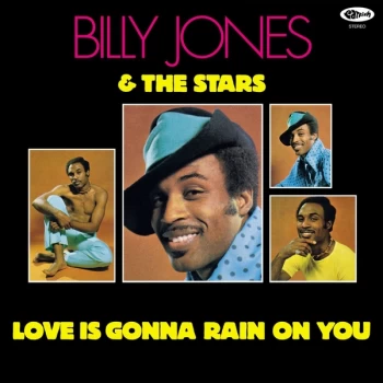 Image of Billy Jones & The Stars - Love Is Gonna Rain On You Vinyl