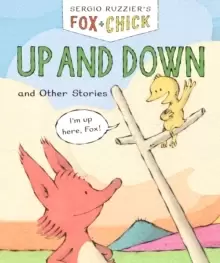 Image of Fox & Chick: Up and Down