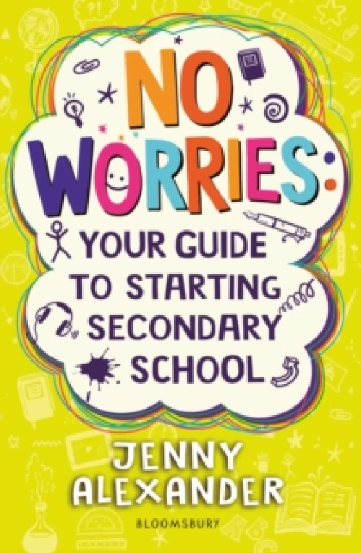 Image of Jenny Alexander No Worries: Your Guide to Starting Secondary School Book Multi unisex