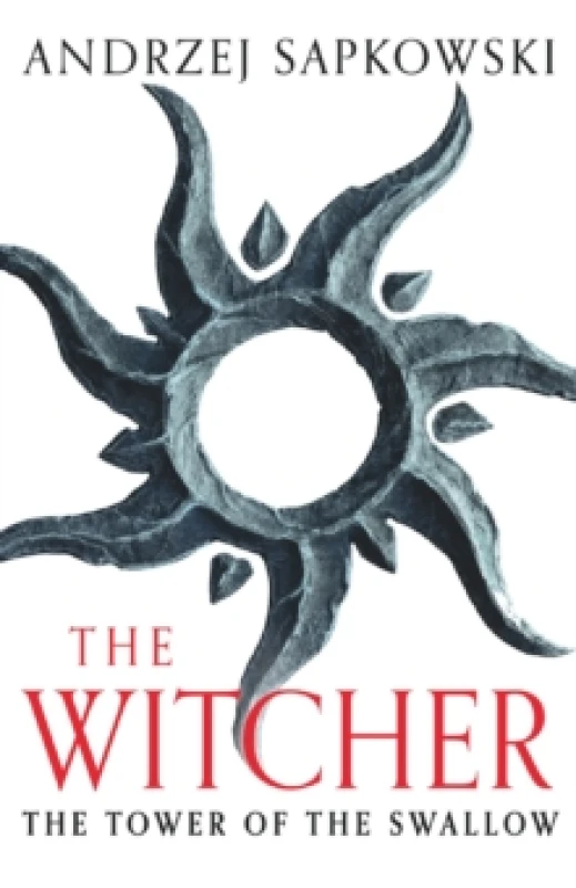 Image of The Tower of the Swallow : Witcher 4 - Now a major Netflix show Paperback / softback