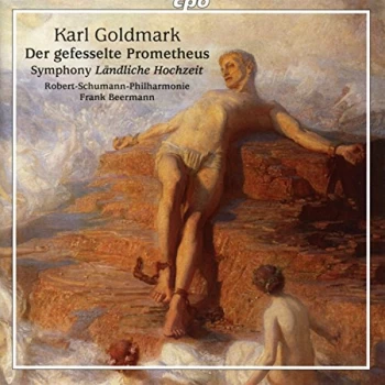 Image of Robert-Schumann Philharmonie - Karl Goldmark: Der Gefesselte Prometheus/... CD